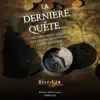 Divert'in Brass & Etienne Crausaz - La dernière quête (Des aventuriers sans peur à la recherche du temple jamais découvert)